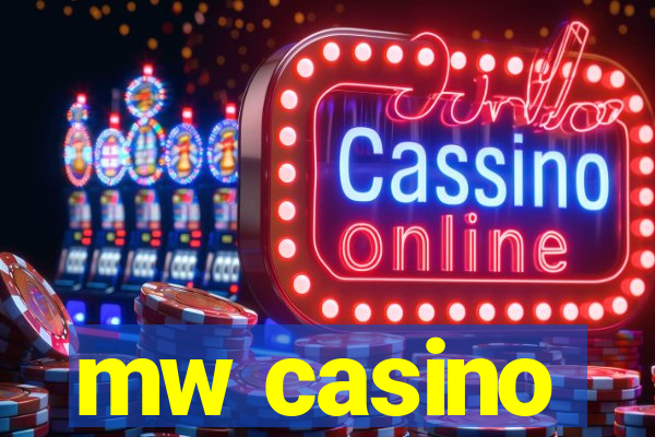 mw casino