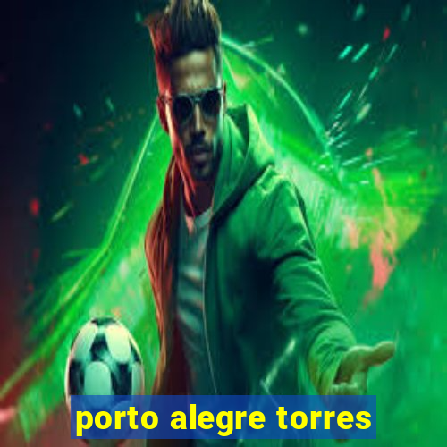 porto alegre torres