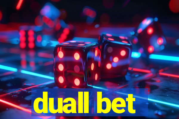 duall bet