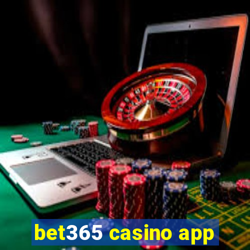 bet365 casino app