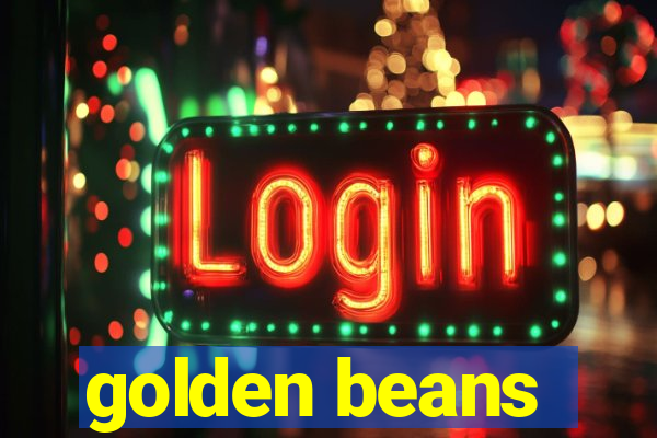 golden beans