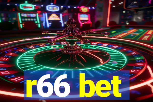 r66 bet