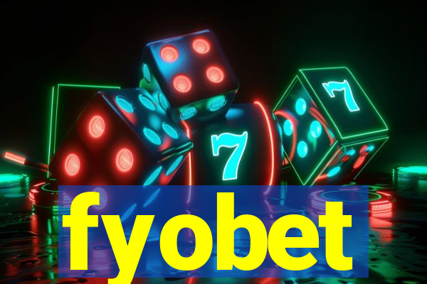 fyobet