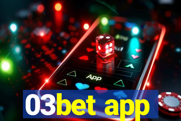 03bet app