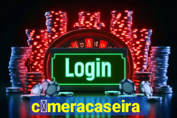 c芒meracaseira.com