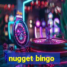 nugget bingo