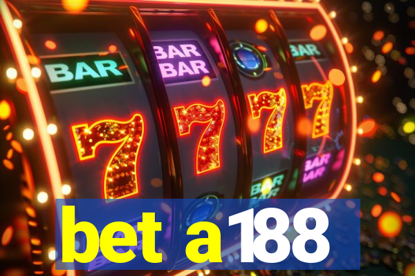 bet a188