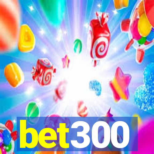 bet300