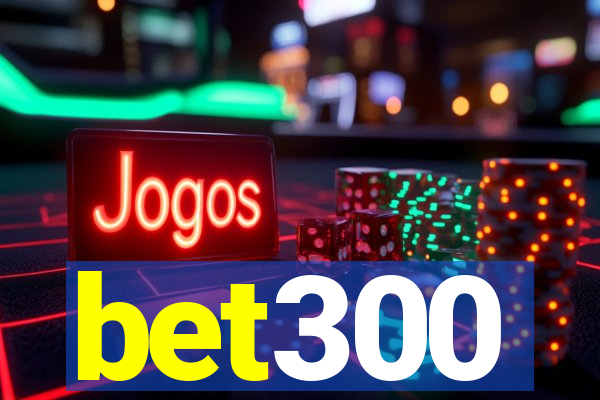 bet300