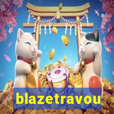 blazetravou