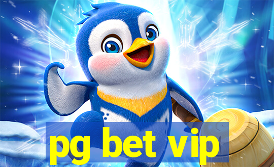 pg bet vip