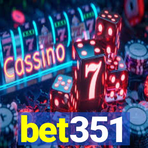 bet351