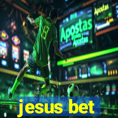 jesus bet