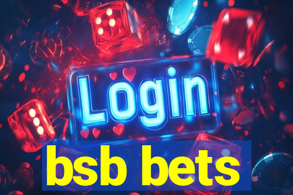 bsb bets