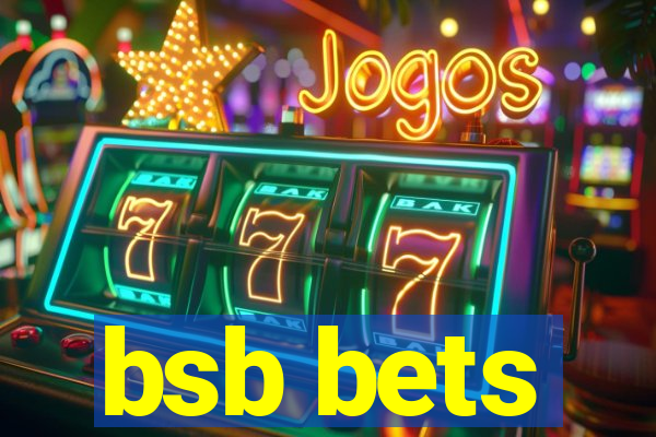 bsb bets