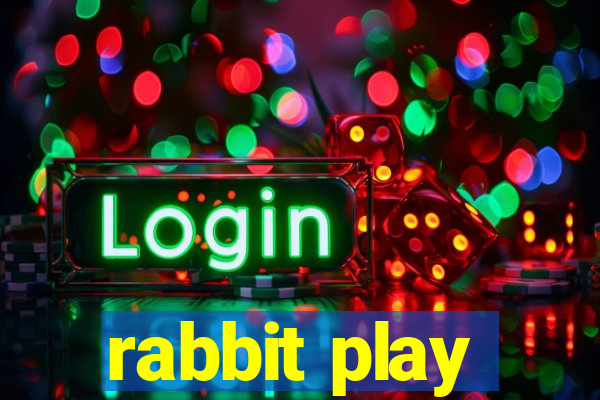 rabbit play