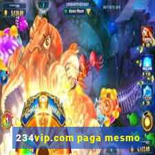 234vip.com paga mesmo