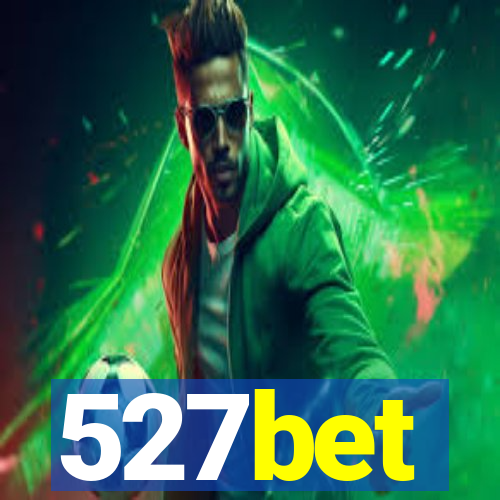 527bet