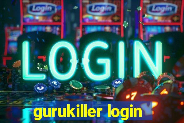 gurukiller login