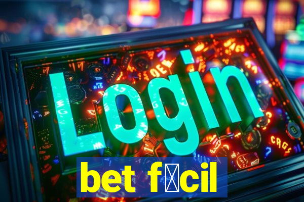 bet f谩cil