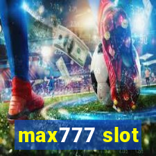 max777 slot