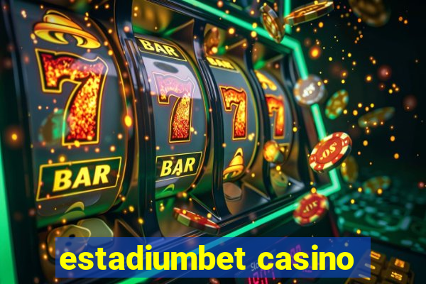 estadiumbet casino