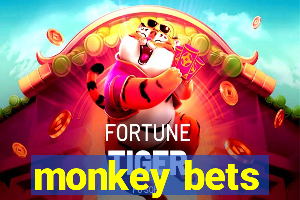 monkey bets