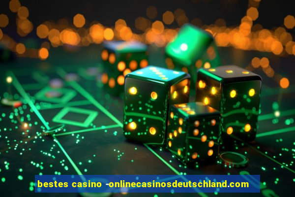 bestes casino -onlinecasinosdeutschland.com