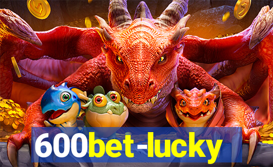 600bet-lucky