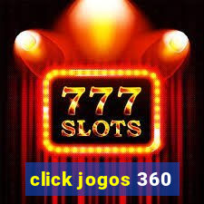 click jogos 360