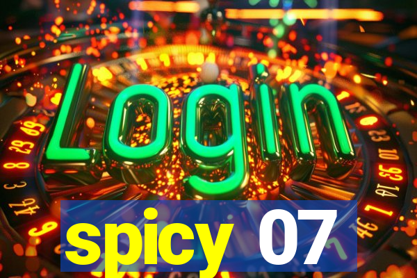 spicy 07