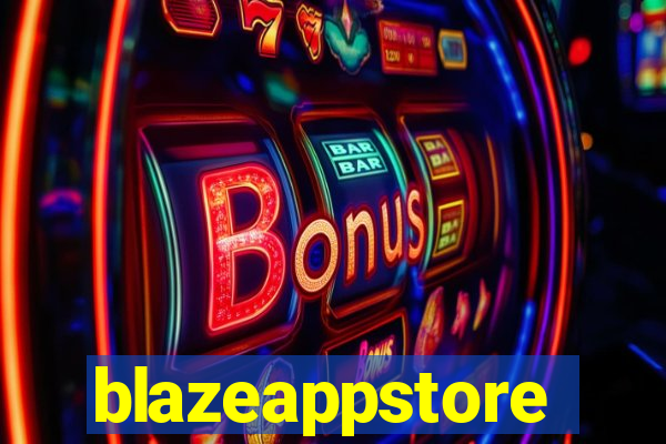 blazeappstore