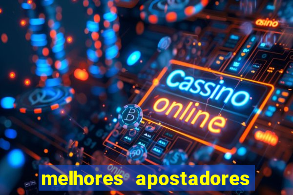 melhores apostadores esportivos do brasil