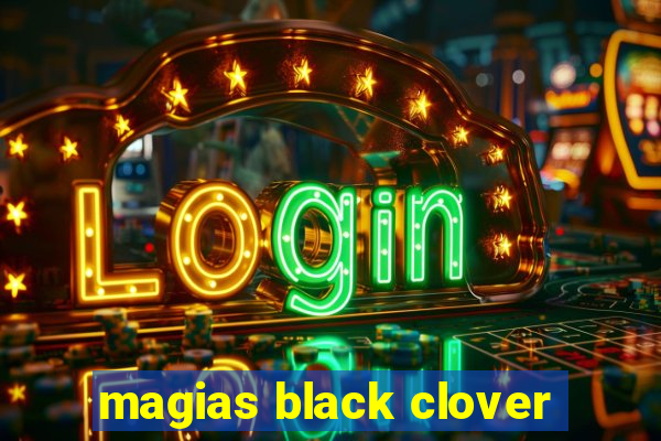 magias black clover