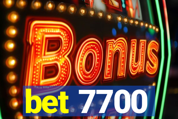 bet 7700