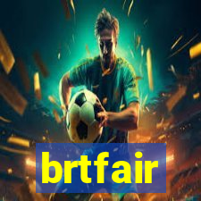 brtfair