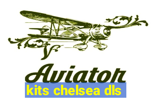 kits chelsea dls