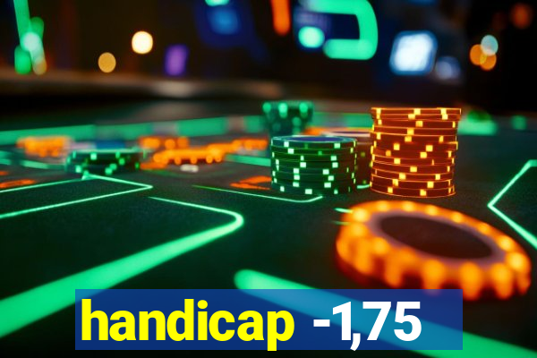 handicap -1,75