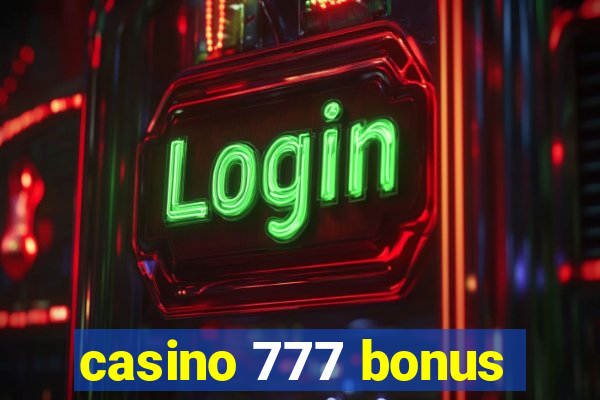 casino 777 bonus