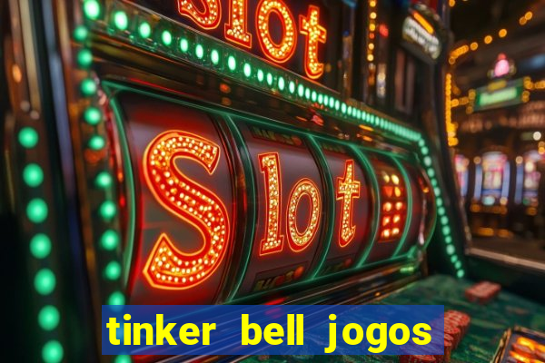 tinker bell jogos do refugio das fadas completo dublado