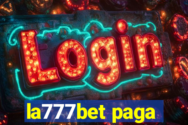 la777bet paga