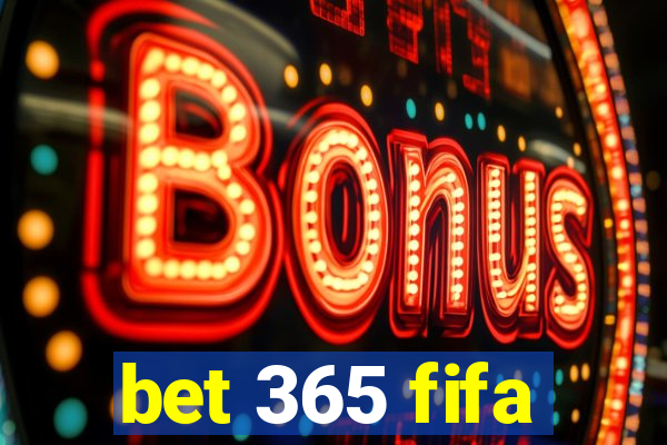 bet 365 fifa