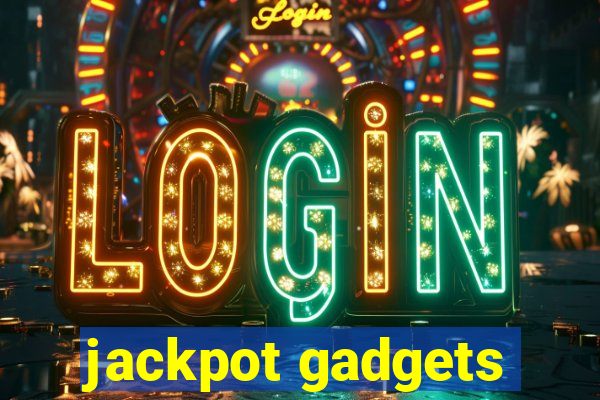 jackpot gadgets