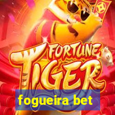 fogueira bet