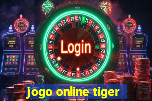 jogo online tiger