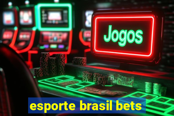 esporte brasil bets