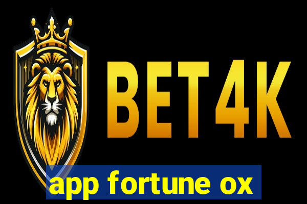 app fortune ox