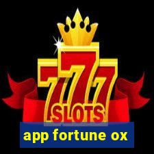 app fortune ox