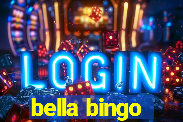 bella bingo