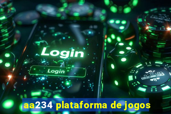 aa234 plataforma de jogos